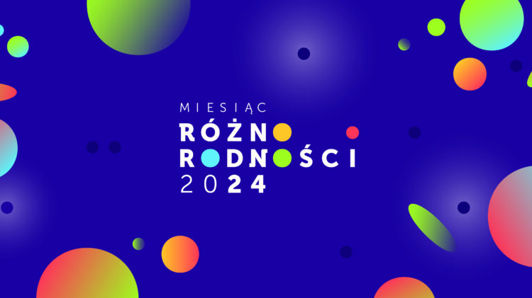 Grafika dla „miesiąc różnorodności 2024” przedstawiająca kolorowe, półprzezroczyste kółka na ciemnoniebieskim tle.